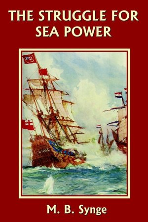 The Struggle For Sea Power