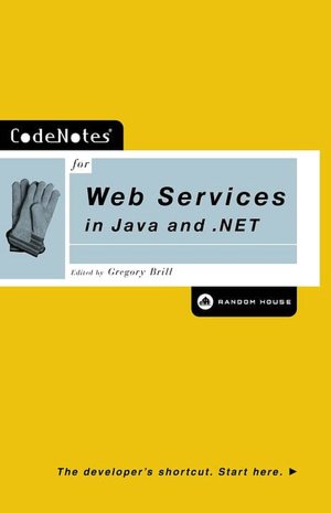 CodeNotes for Web Services in Java and .Net
