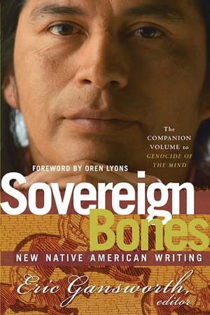 Sovereign Bones: New Native American Writing, Vol. II