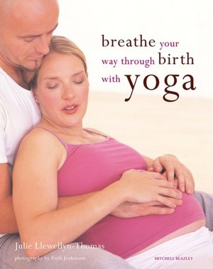 Breathe Your Way Through Birth with Yoga