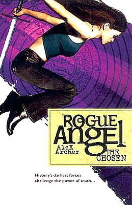 The Chosen (Rogue Angel Series #4)