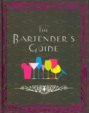 The Bartender's Guide