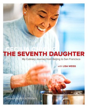 Seventh Daughter: My Culinary Journey from Beijing to San Francisco