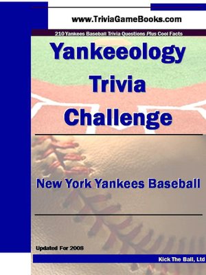 Yankeeology Trivia Challenge: New York Yankees Baseball