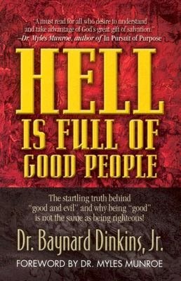 Hell Is Full of Good People