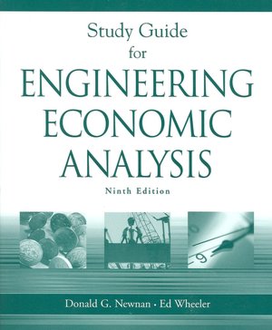 Study Guide for Engineering Economic Analysis, 9th Edition