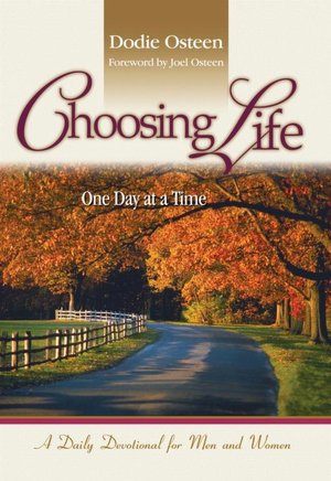 Choosing Life: One Day at a Time