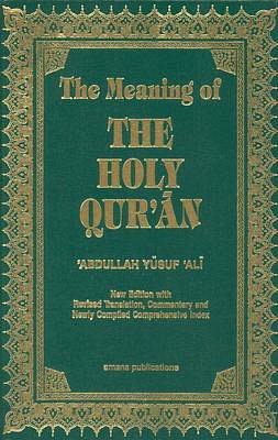 The Meaning of the Holy Qu'ran