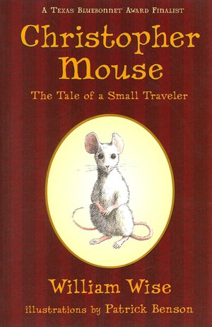 Christopher Mouse: The Tale of a Small Traveler