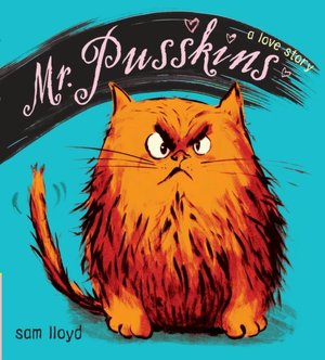 Mr. Pusskins: A Love Story