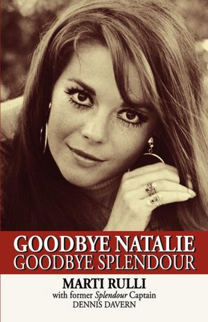 Goodbye Natalie, Goodbye Splendour