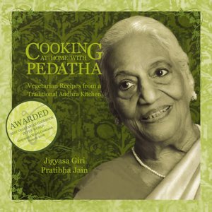 Text book download Cooking at Home With Pedatha: Vegetarian Recipes from a Traditional Andhra Kitchen by Jigyasa Giri, Pratibha Jain (English literature) 9788190299305 RTF MOBI CHM