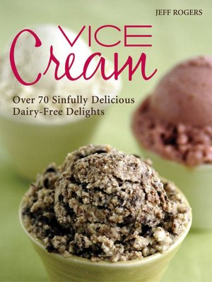 Vice Cream: Gourmet Vegan Desserts