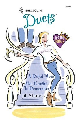 A Royal Mess/Her Knight to Remember