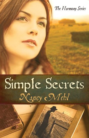Simple Secrets: Can Love Overcome Evil in the Mennonite Town of Harmony, Kansas?