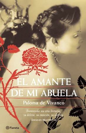 El amante de mi abuela (Spanish Edition) Paloma de Vivanco