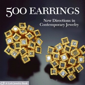 500 Earrings: New Directions in Contemporary Jewelry