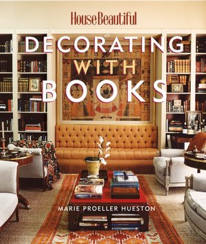 House Beautiful Decorating with Books