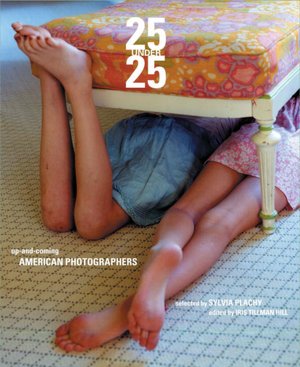 25 Under 25: Up-and-coming American Photographers, Volume 2