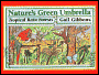 Nature's Green Umbrella: Tropical Rain Forests