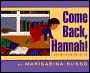 Come Back, Hannah!