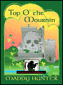 Top O' the Mournin' (Passport to Peril Series #2)
