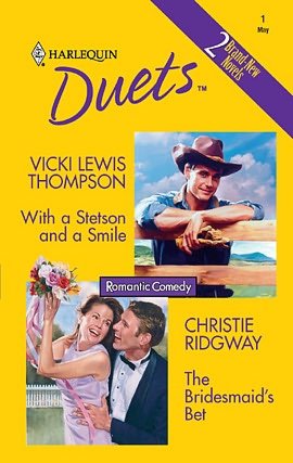 With a Stetson and a Smile/The Bridesmaid's Bet