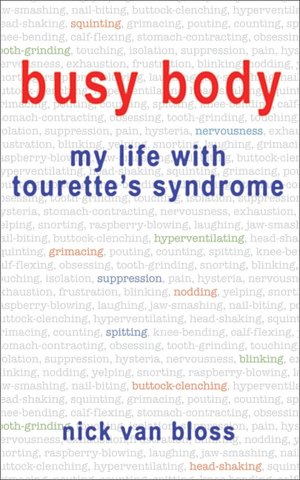 Busy Body: My Life with Tourette's Syndrome