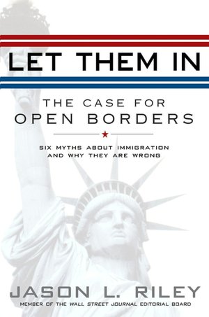 Let Them In: The Case for Open Borders