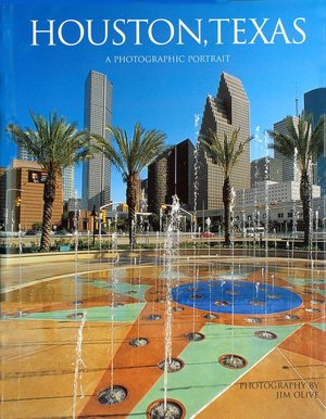 Houston, Texas: A Photographic Portrait