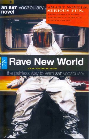 Rave New World (Smart Novels: Vocabulary)