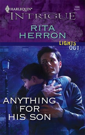 Anything for His Son (Harlequin Intrigue #1006)