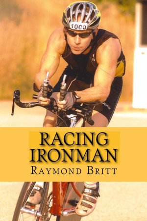 Racing Ironman: From Debut to Kona and Beyond