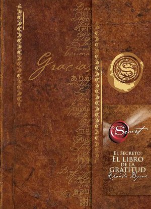 El secreto: El libro de la gratitud (The Secret Gratitude Book)
