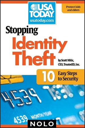 Stopping Identity Theft: 10 Easy Steps to Security