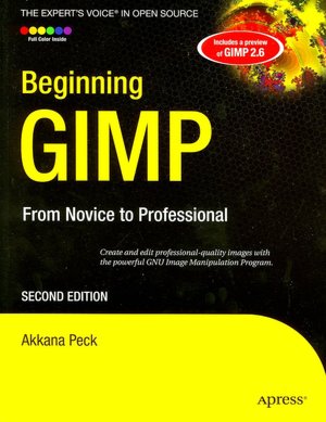 Beginning GIMP: From Novice to Professional