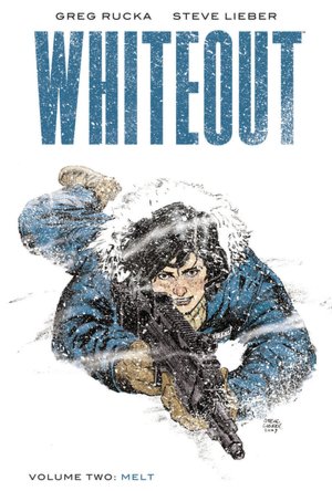 Whiteout, Volume 2: Melt: The Definitive Edition