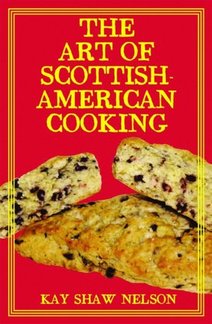 The Art of Scottish-American Cooking