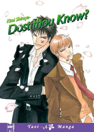 Kimi Shiruya: Dost Thou Know? (Yaoi)