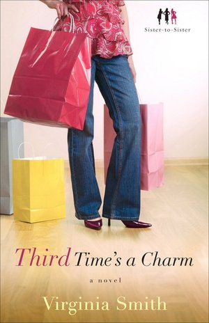 Third Time's a Charm (Sister-to-Sister Series #3)