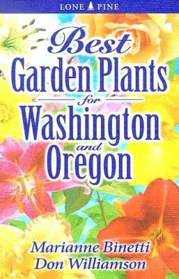 Best Garden Plants Washington and Oregon