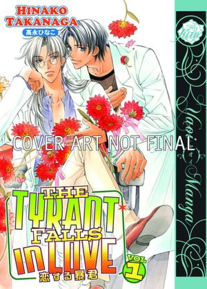 The Tyrant Falls in Love, Volume 1 (Yaoi)