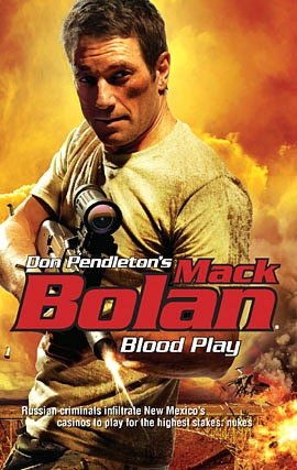 Blood Play (Super Bolan Series #135)