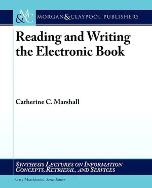 Reading And Writing The Electronic Book
