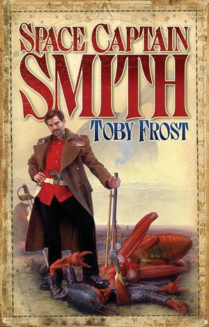 Space Captain Smith (Chronicles of Isambard Smith Series #1)