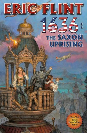 1636: The Saxon Uprising (The 1632 Universe)