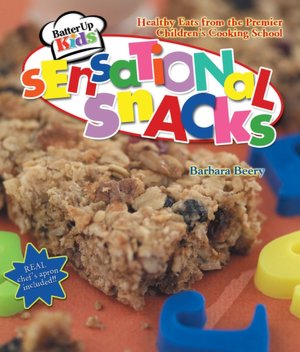 Batter up Kids Sensational Snacks