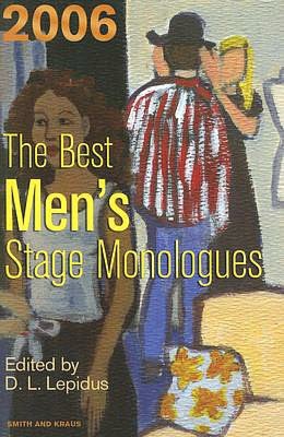 The Best Men's Stage Monologues of 2006