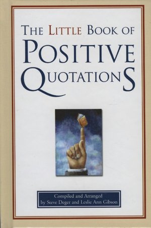 Little Book of Positive Quotations