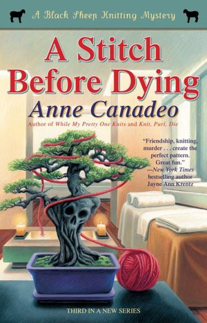 A Stitch Before Dying (Black Sheep Knitting Series #3)